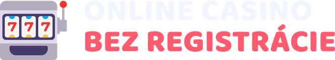 Online casino bez registrácie